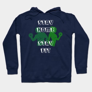 Stay home stay fit 003 Hoodie